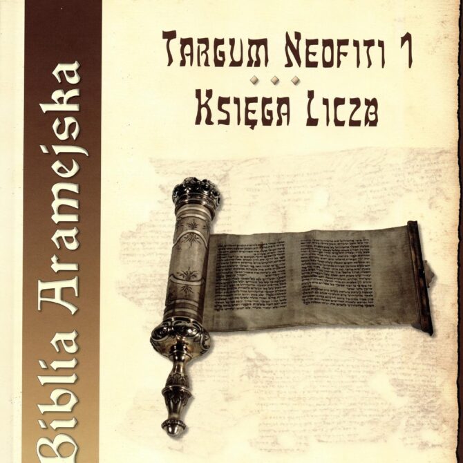 Spotkanie promocyjne publikacji pt. Biblia Aramejska Targum Neofiti 1. Księga Liczb