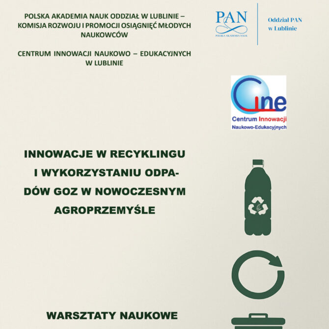 Warsztaty: „Innowacje w Recyklingu i Wykorzystaniu Odpadów GOZ w nowoczesnym Agroprzemyśle”