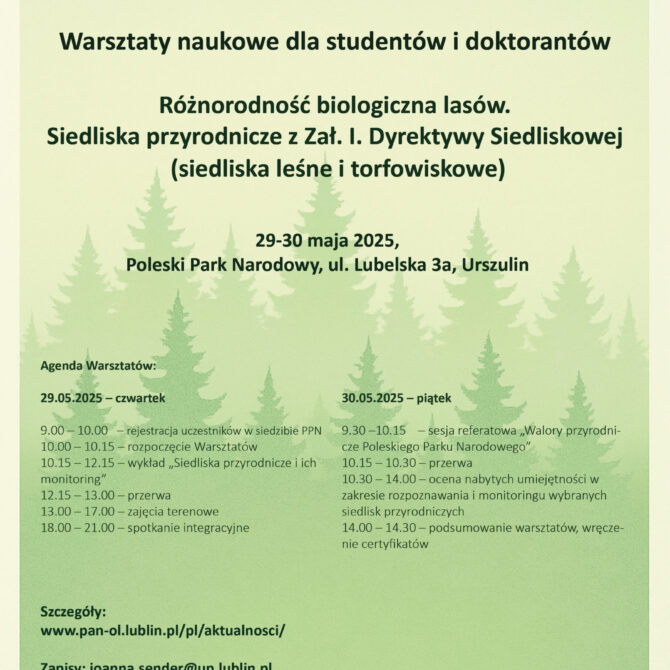 Warsztaty naukowe dla studentów i doktorantów Różnorodność biologiczna lasów. Siedliska przyrodnicze z Zał. I. Dyrektywy Siedliskowej (siedliska leśne i torfowiskowe)