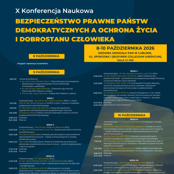 8-10.10.2026 r. – X Międzynarodowa Konferencja Naukowa „Bezpieczeństwo prawne państw demokratycznych a ochrona życia i dobrostanu człowieka”