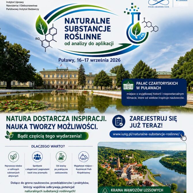 16-17.09.2026 r. IV Krajowa Konferencja Naukowa „Naturalne Substancje Roślinne – od analizy do aplikacji”